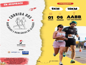Foi dada a largada! Começam hoje as inscrições para a 1ª Corrida dos Bancários e Bancárias em Arapiraca