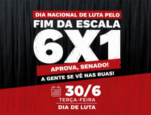 Atos pelo fim da escala 6x1 e pela redução da jornada mobilizam trabalhadores nesta terça-feira (30)