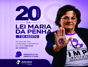 20 anos da Lei Maria da Penha: uma conquista que protege, mas não encerra a luta das mulheres