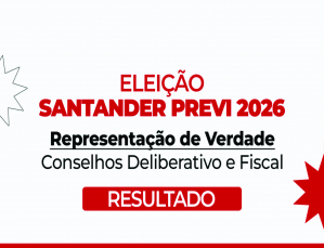 Chapa Representação de Verdade vence eleição da SantanderPrevi 