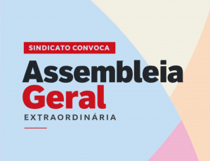 Sindicato convoca bancários para Assembleia Geral sobre propostas da Campanha Nacional