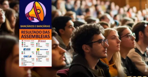 Assembleias definem rumos da Campanha Nacional dos Bancários em Alagoas